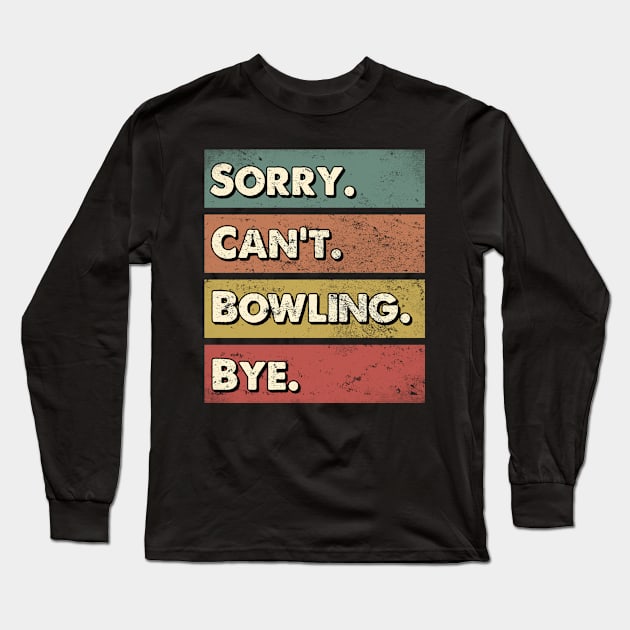 Bowling game lesson gift. Perfect present for mom mother dad father friend him or her Long Sleeve T-Shirt by SerenityByAlex